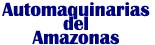 Automaquinarias del Amazonas